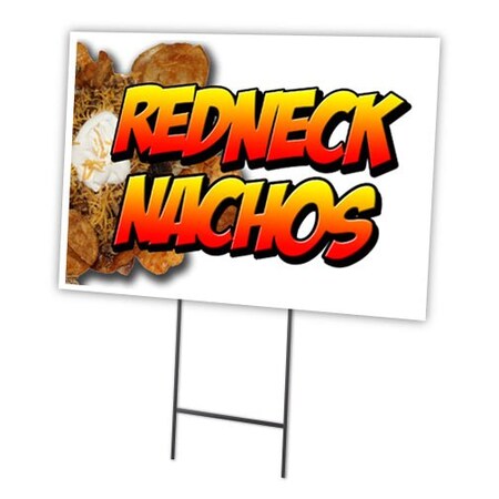 Signmission Redneck Nachos Yard Sign & Stake outdoor plastic coroplast window, C-1824 Redneck Nachos C-1824 Redneck Nachos